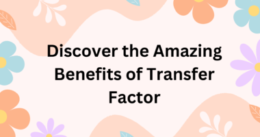 transfer factor benefits