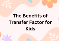 transfer factor benefits for children