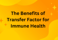 transfer factor benefits for immune system